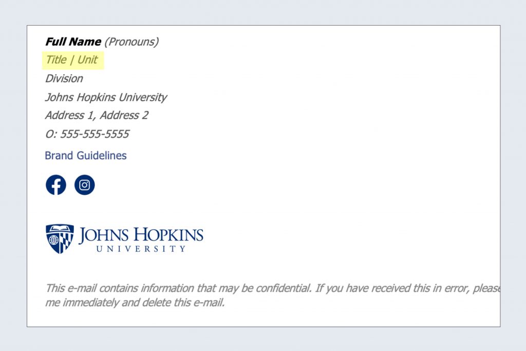 Email signature example highlighting the title and unit fields under the name